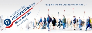 17. Norddeutscher Fundraisingtag - 25. + 26. April 2022